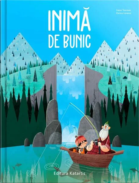 Inimă de bunic - Hardcover - Enrico Lorenzi, Irena Trevisan - Katartis