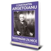 Insemnari zilnice, Volumul 10. Partea 2. 12 iunie–20 noiembrie 1942. 1 ianuari –1 februarie 1944. 30 martie–22 aprilie 1944 - Constantin Argetoianu