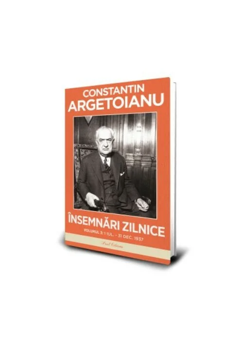 Insemnari zilnice. Volumul 3, 1 iulie - 31 decembrie, 1937