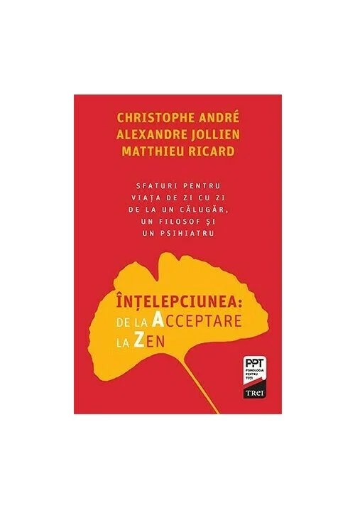 Intelepciunea de la Acceptare la Zen