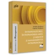 Intreprinzatorul, intreprinderea mica si mijlocie si managementul intreprenorial - Ovidiu Nicolescu, Ciprian Nicolescu