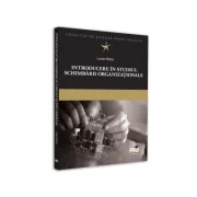 Introducere in studiul schimbarii organizationale - Lucian Sfetcu