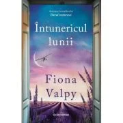Intunericul lunii - Fiona Valpy