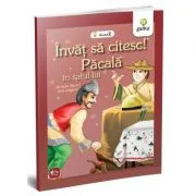 Invat sa citesc! Pacala in satul lui - Ioan Slavici