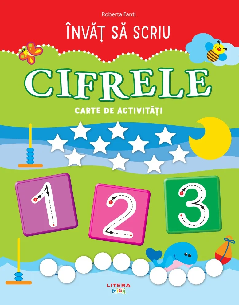 Invat sa scriu. Cifrele. Carte de activitati