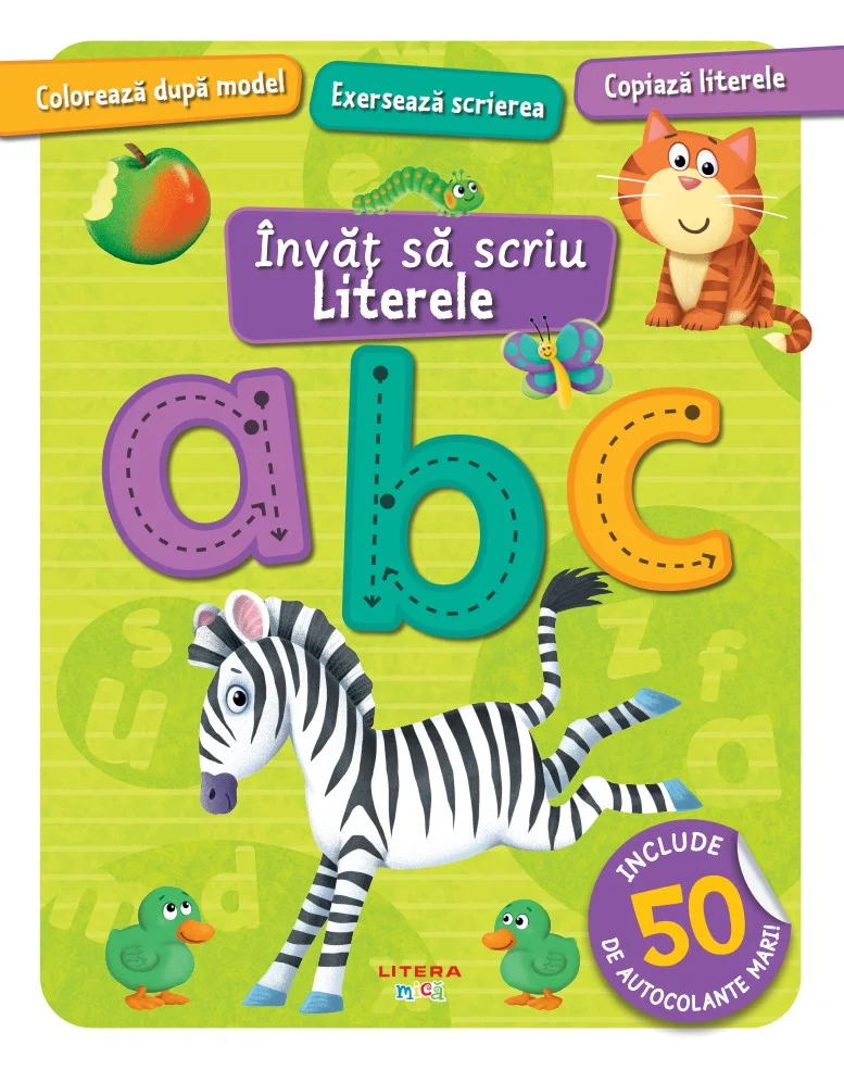 Invat sa scriu. Literele. Carte cu autocolante