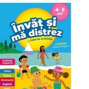 Invat si ma distrez 4-5 ani. Caiet de activitati - Stephanie Grison