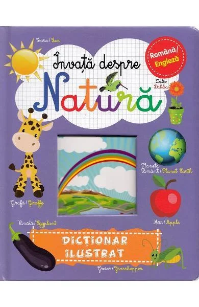 Învață despre natură. Dicționar ilustrat. Română-Engleză - Hardcover - *** - Flamingo