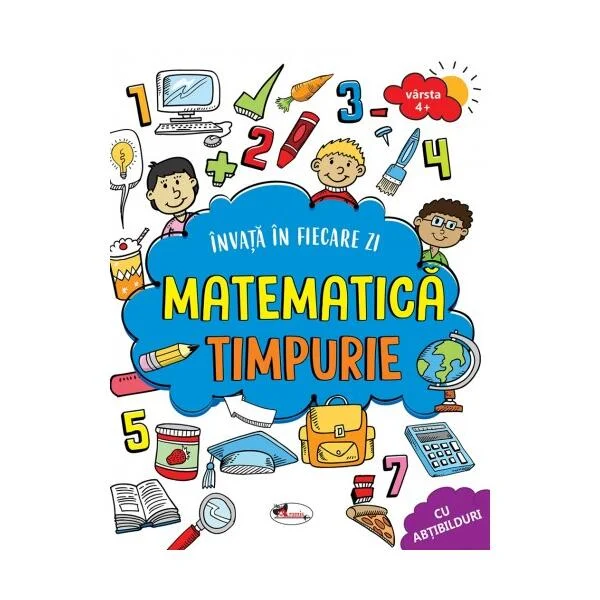 Învață în fiecare zi matematică timpurie 4+ - Paperback - Lata Seth - Aramis