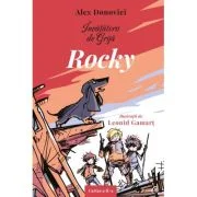 Invatatorii de Grija. Rocky. Cartea a 2-a - Alex Donovici