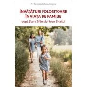 Invataturi folositoare in viata de familie dupa Scara Sfantului Ioan Sinaitul - Themistoklis Mourtzanos