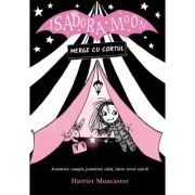 Isadora Moon merge cu cortul, editia a 2-a - Harriet Muncaster