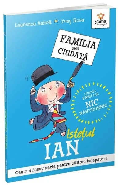 Istețul Ian - Paperback - Laurence Anholt - Gama