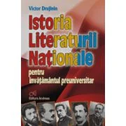 Istoria literaturii nationale, pentru invatamantul preuniversitar