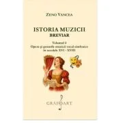 Istoria Muzicii Breviar. Volumul 4 - Zeno Vancea