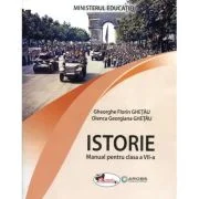 Istorie. Manual pentru clasa a 7-a - Gheorghe Florin Ghetau, Olenca Georgiana Ghetau