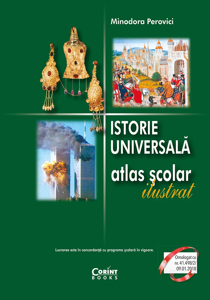 Istorie universală. Atlas şcolar ilustrat / Perovici