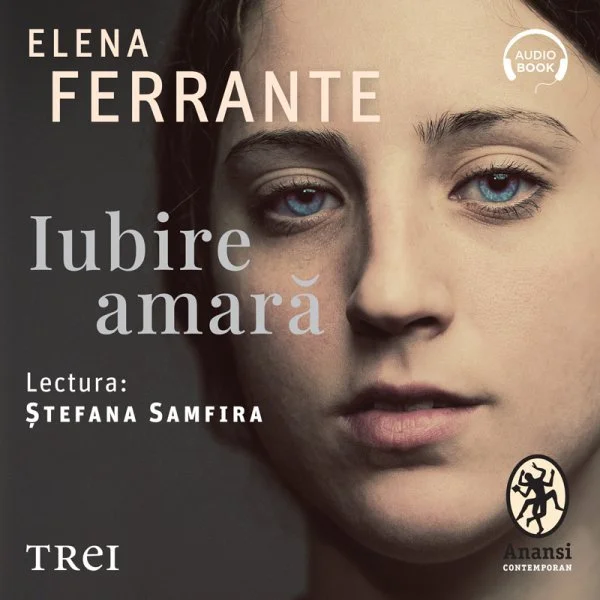Iubire amară - Audiobook - Elena Ferrante