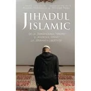 Jihadul islamic - Anghel Andreescu, Nicolae Radu