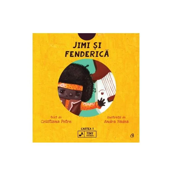 Jimi și Fenderică (Vol. 1) - Hardcover - Cristiana Petre - Curtea Veche