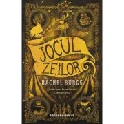 Jocul zeilor (continuare la Copacul Lumii) - Rachel Burge