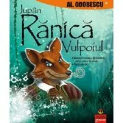 Jupan Ranica Vulpoiul - Alexandru Odobescu