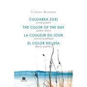 Jurnal poetic. Culoarea zilei - Cristian Muntean