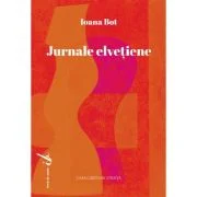 Jurnale elvetiene - Ioana Bot