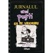 Jurnalul unui pusti 10. Ca pe vremuri - Jeff Kinney