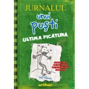 Jurnalul unui pusti 3. Ultima picatura - Jeff Kinney