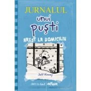 Jurnalul unui pusti 6. Arest la domiciliu - Jeff Kinney