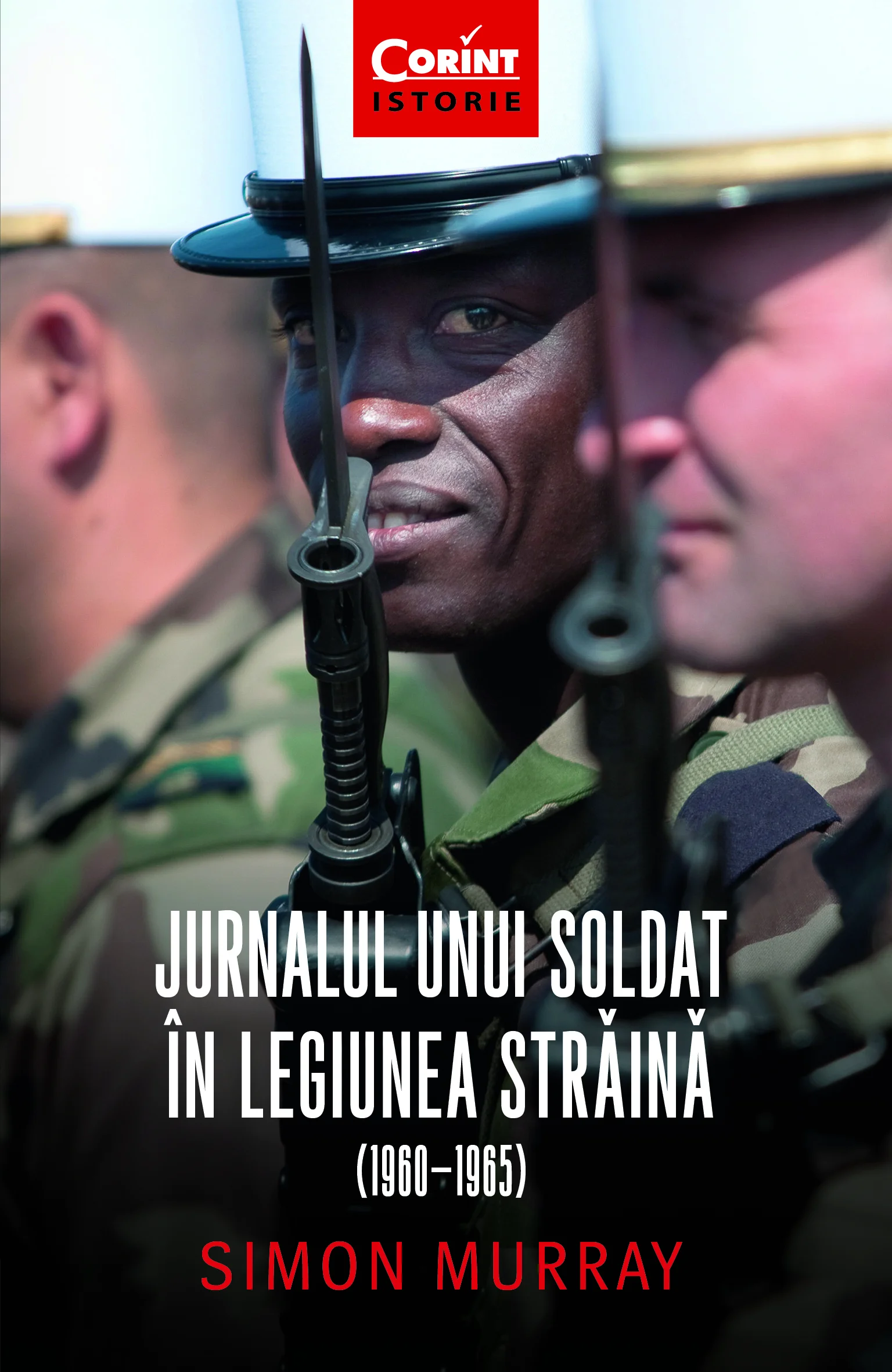 Jurnalul unui soldat în Legiunea Străină  (1960-1965)