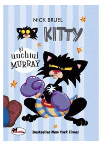 Kitty și unchiul Murray - Paperback brosat - Nick Bruel - Aramis