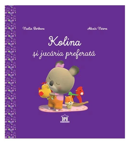 Kolina și jucăria preferată - Hardcover - Nadia Berkane - Didactica Publishing House