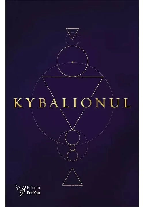 Kybalionul - Cei Trei Initiati