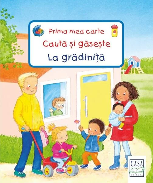 La grădiniță. Prima mea carte Caută și găsește - Board book - Sandra Grimm - Casa