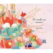 La multi ani, mama! - Satoe Tone