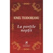 La portile noptii - Ionel Teodoreanu