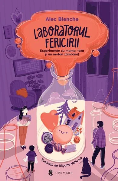 Laboratorul fericirii - Paperback brosat - Alec Blenche - Univers