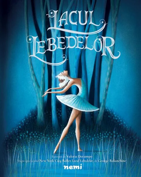 Lacul Lebedelor - Paperback - Valeria Docampo - Nemira