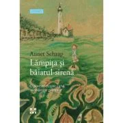 Lampita si baiatul-sirena - Annet Schaap