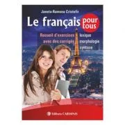 Le francais pour tous - Janeta-Ramona Cristofir