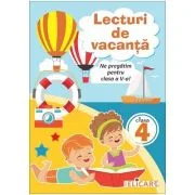 Lecturi de vacanta clasa a 4-a. Ne pregatim pentru clasa a 5-a