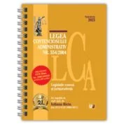 Legea contenciosului administrativ nr. 554/2004, legislatie conexa si jurisprudenta. Noiembrie 2025 - Conf. univ. dr. Iuliana Riciu