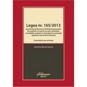 Legea nr. 165-2013. Comentariu pe articole - Marcel Dumitru Gavris
