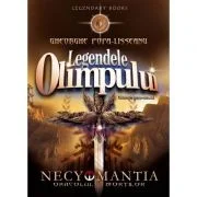 Legendele Olimpului. Necyomantia sau Oracolul mortilor - Gheorghe Popa-Lisseanu