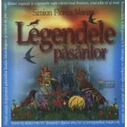 Legendele pasarilor - Simion Florea Marian