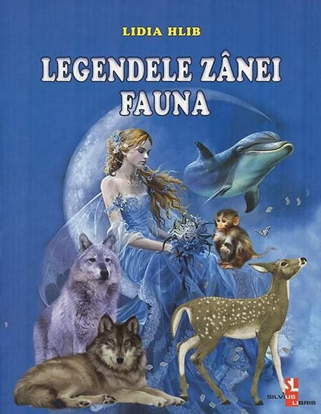 Legendele zânei Fauna - Paperback - Lidia Hlib - Silvius Libris