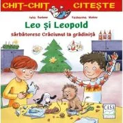 Leo si Leopold sarbatoresc Craciunul la gradinita - Julia Boehme