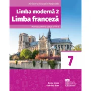 Limba franceza L2. Manual pentru clasa a 7-a - Doina Groza